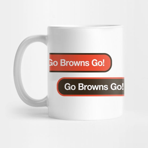 Go Browns Go Text Message by Rad Love